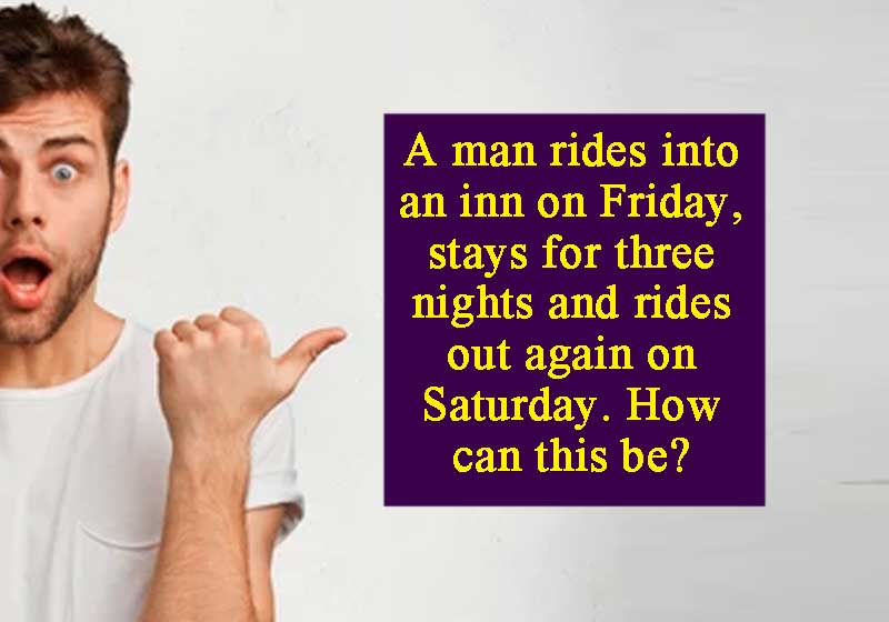 A man rides into an inn on Friday