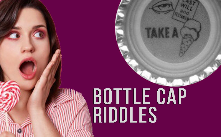 Bottle Cap Riddles With Answer